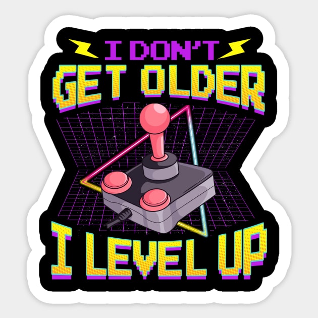 Funny Gaming I Don't Get Older I Level Up Birthday Sticker by theperfectpresents